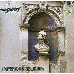 The Saints : Imperious Delerium